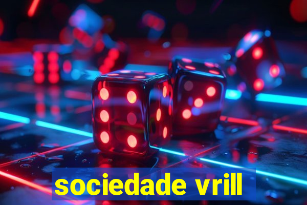 sociedade vrill